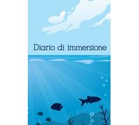 Diario di immersione: Diario di immersione per subacquei | Diario di immersione | Spazio per oltre 100 immersioni | Idea regalo per subacquei