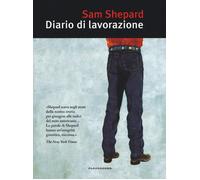 Diario di lavorazione [Paperback] [Mar 24, 2016] Shepard, Sam and Antonelli, S.