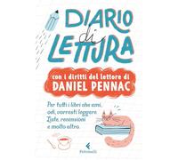 Diario di lettura. Con i diritti del lettore di Daniel Pennac