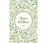Diario di Lettura: Un elegante taccuino per annotare i libri letti, le recensioni e le impressioni personali. Ideale per organizzare le tue letture e ... letterari. 110 pagine • 15,24 × 22,86 cm. -3-
