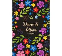 Diario di Lettura: Un elegante taccuino per annotare i libri letti, le recensioni e le impressioni personali. Ideale per organizzare le tue letture e ... letterari. 110 pagine • 15,24 × 22,86 cm. -8-