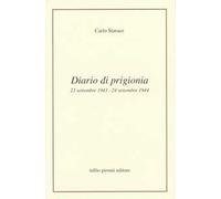 Diario di prigionia. 23 settembre 1943-24 settembre 1944