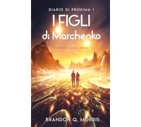 Diario di Proxima 1: I figli di Marchenko: Fantascienza dura