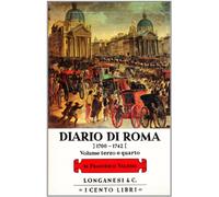 Diario di Roma vol. 5-6: 1729-1742 (I Cento libri)