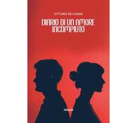 Diario di un amore incompiuto
