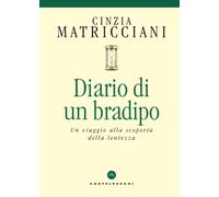 Diario di un bradipo. Un viaggio alla scoperta della lentezza