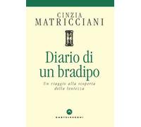 Diario di un bradipo. Un viaggio alla scoperta della lentezza