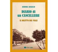 Diario di un cancelliere. Il delitto del viale