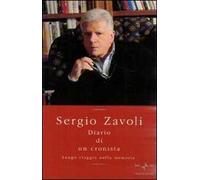 Diario di un cronista. Lungo viaggio nella memoria