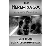 Diario di un immortale. The Herem Saga. Vol. 4