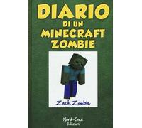 Diario di un Minecraft Zombie. Vol. 1: Una sfida da paura