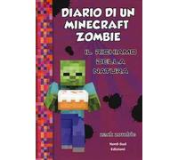 Diario di un Minecraft Zombie. Vol. 3: Il richiamo della natura