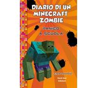 Diario di un Minecraft Zombie. Vol. 5: Panico a scuola