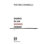 Diario di un mondo fermo