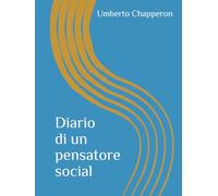 Diario di un pensatore social: Volume III