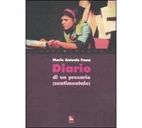 Diario di un precario (sentimentale). Con CD Audio