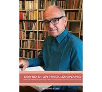 Diario di un rivoluzionario. Cinquant'anni di storia della SIEM Società It...