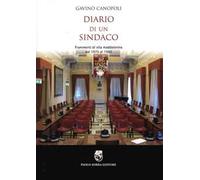 Diario di un sindaco. Frammenti di vita maddalenina dal 1975 al 1982