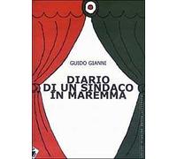 Diario di un sindaco in Maremma