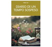 Diario di un tempo sospeso
