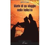 Diario di un viaggio nella bellezza