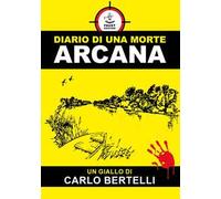 Diario di una morte arcana