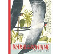 Diario di una rondine. Viaggio intorno al mondo
