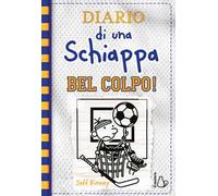 Diario di una schiappa. Bel colpo!