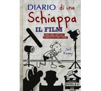 Libri Jeff Kinney - Diario Di Una Schiappa. Il Film. Come Greg E Arrivato A Holl