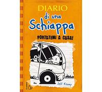 Diario di una schiappa. Portatemi a casa!