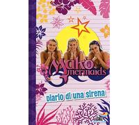 Diario di una sirena. Mako Mermaids