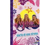 Diario di una sirena. Mako Mermaids