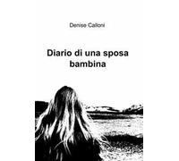 Diario di una sposa bambina