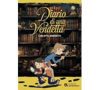 Diario di una vendetta. Ediz. ad alta leggibilità