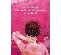 Diario di una viaggiatrice eccentrica