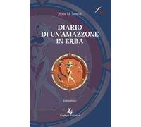Diario di un'amazzone in erba