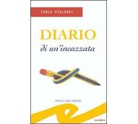 Diario di un'incazzata
