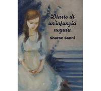 Diario di un'infanzia negata