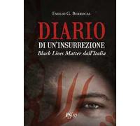 Diario di un'insurrezione. Black Lives Matter dall'Italia