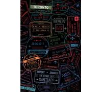 Diario di Viaggio con Timbri: Taccuino di viaggio | Un quaderno per organizzare i tuoi viaggi, scrivere i tuoi appunti, pensieri, descrivere le tue ... per tutti gli amanti dei viaggi. 120 pagine