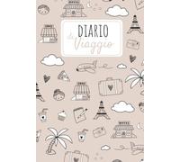 Diario di viaggio: Diario per annotare i ricordi di viaggio / Idea regalo per chi ama viaggiare/ Diario di viaggio rosa per ragazze/Versione piccola, copertina rigida/ 103 pagine