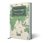 Diario di viaggio. Ediz. illustrata