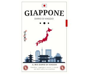Diario di Viaggio Giappone: Organizza, vivi e ricorda ogni istante / Perfetto per annotare emozioni, scoperte e momenti speciali in terra nipponica.