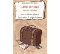 Diario di viaggio in Italia e Francia