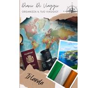 Diario di Viaggio Irlanda: Un divertente pianificatore di viaggio per documentare il tuo viaggio | Diario da Compilare per Viaggio | Descrivi il tuo ... visitati, i pasti e incolla le tue foto...
