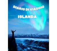 ✨ DIARIO DI VIAGGIO ISLANDA ✨: ✨VIVERE L’ISLANDA: LE MIE EMOZIONI IN UN DIARIO DI VIAGGIO✨
