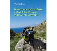 Diario di viaggio nell'area greco-bizantina di Motta San Giovanni