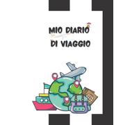 Diario di viaggio per Bambini: Diario delle vacanze e viaggi, un pianificatore e album con giochi diverteneti e pagine da colorare, diario estivo