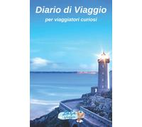 Diario di Viaggio per viaggiatori curiosi: Copertina mongolfiera e faro - fino a 14 giorni di viaggio