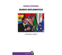 Diario diplomatico. Un fiumano a Roma - 2022 - Gammarò Edizioni